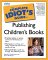 Books : Complete Idiot's Guide to Publishing Children's Books