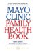 Books : Mayo Clinic Family Health Book, Third Edition