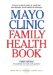 Books : Mayo Clinic Family Health Book, Third Edition