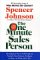 Books : One Minute Sales Person, The : The Quickest Way to Sell People on Yourself, Your Services, Products, or Ideas--at Work and in Life