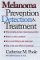 Books : Melanoma: Prevention, Detection, and Treatment
