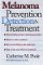 Books : Melanoma: Prevention, Detection, and Treatment