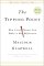 Books : The Tipping Point: How Little Things Can Make a Big Difference