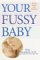 Books : The Fussy Baby