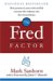 Books : The Fred Factor : How passion in your work and life can turn the ordinary into the extraordinary