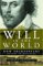 Books : Will in the World: How Shakespeare Became Shakespeare