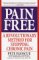 Books : Pain Free: A Revolutionary Method for Stopping Chronic Pain