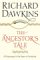 Books : The Ancestor's Tale: A Pilgrimage to the Dawn of Evolution