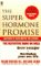 Books : The SUPERHORMONE PROMISE