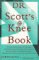 Books : Dr. Scott's Knee Book: Symptoms, Diagnosis, and Treatment of Knee Problems, Including: Torn Cartilage, Ligament Damage, Arthritis, Tendinitis, Arthroscopic Surgery, and