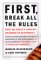 Books : First, Break All the Rules: What the World's Greatest Managers Do Differently