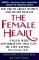 Books : The Female Heart : The Truth About Women and Heart Disease