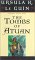 Books : The Tombs of Atuan : The Earthsea Cycle