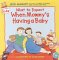 Books : What to Expect When Mommy's Having a Baby