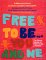 Books : Free to Be You and Me