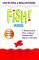 Books : Fish! A Remarkable Way to Boost Morale and Improve Results