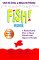 Books : Fish! A Remarkable Way to Boost Morale and Improve Results