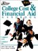 Books : The College Board College Cost & Financial Aid 2003: All-New 23rd Annual Edition