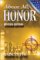 Books : Above All, Honor - Revised Edition