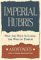 Books : Imperial Hubris: Why the West is Losing the War on Terror