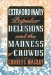 Books : Extraordinary Popular Delusions and the Madness of Crowds
