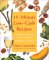 Books : 15-Minute Low-Carb Recipes: Instant Recipes for Dinners, Desserts, and More