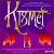 Popular Music : Kismet: Highlights From The Wright And Forrest Musical Based On Themes Of Alexandr Borodin (1989 Studio Cast)