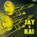 Popular Music : Jay & Kai [Savoy]