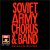 Classical Music : Soviet Army Chorus & Band