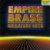 Classical Music : Empire Brass: Greatest Hits
