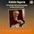 Classical Music : Andrés Segovia: The Complete 1949 London Recordings
