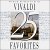 Classical Music : 25 Vivaldi Favorites