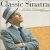 Popular Music : Classic Sinatra