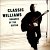 Classical Music : Classic Williams: Romance of the Guitar