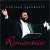 Classical Music : Romantica: The Very Best Of Luciano Pavarotti