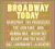Popular Music : Broadway Today (From the Original Cast Recordings)